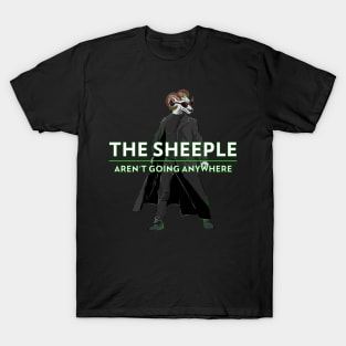 Sheeple Aren't Going Anywhere Movie Parody Black Sheep T-Shirt